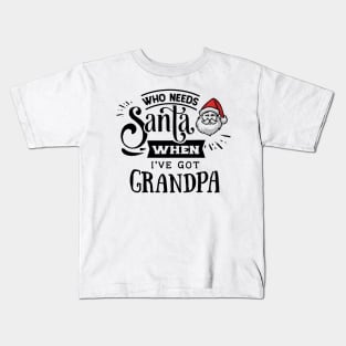 Cute Santa and grandpa quotes design Kids T-Shirt